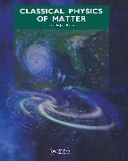 Produktbild: Bolton: Classical Physics Of Matter