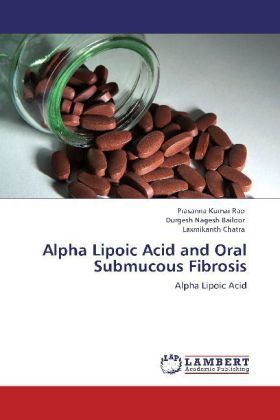 Produktbild: Rao, P: Alpha Lipoic Acid and Oral Submucous Fibrosis