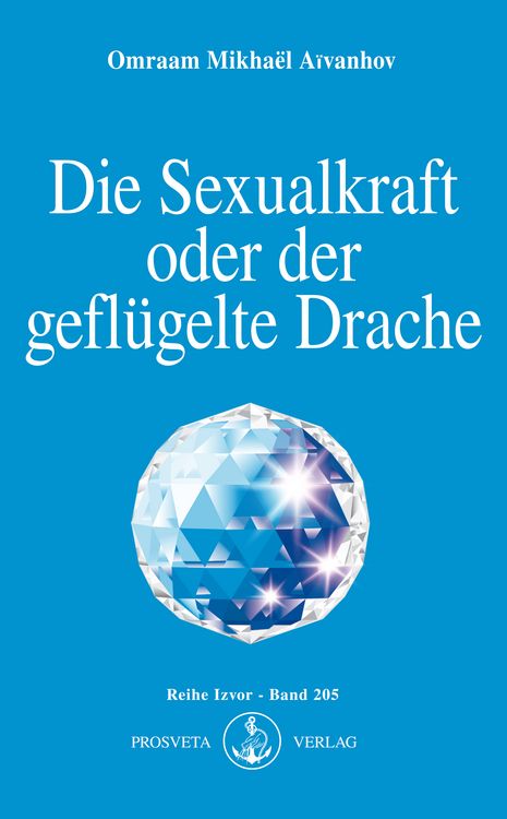 Produktbild: Die Sexualkraft oder der gefl&uuml;gelte Drache
