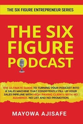 Produktbild: The Six Figure Podcast