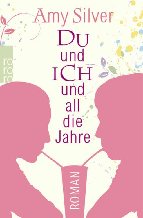 Du und ich und all die Jahre