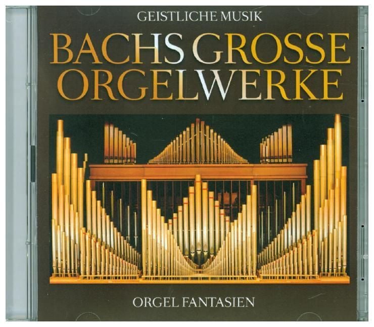 Produktbild: Bachs Gro&aacute;e Orgelwerke