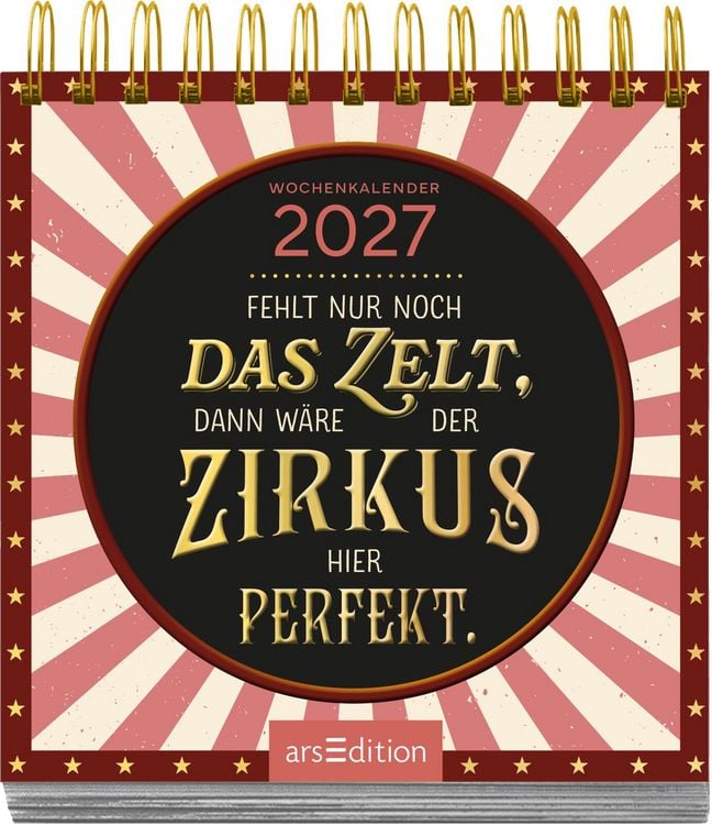 Produktbild: Mini-Wochenkalender Fehlt nur noch das Zelt, dann w&auml;re der Zirkus hier perfekt. 2027