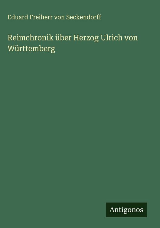 Produktbild: Reimchronik &uuml;ber Herzog Ulrich von W&uuml;rttemberg