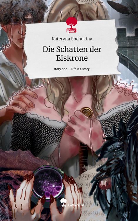 Produktbild: Die Schatten der Eiskrone. Life is a Story - story.one
