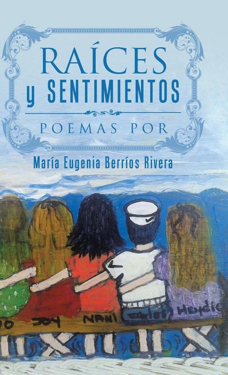 Produktbild: Ra&iacute;ces y Sentimientos