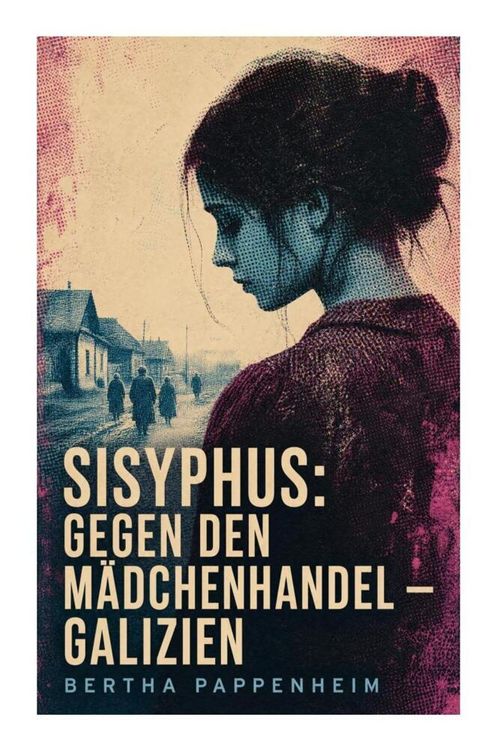 Produktbild: Sisyphus: Gegen den M&auml;dchenhandel - Galizien
