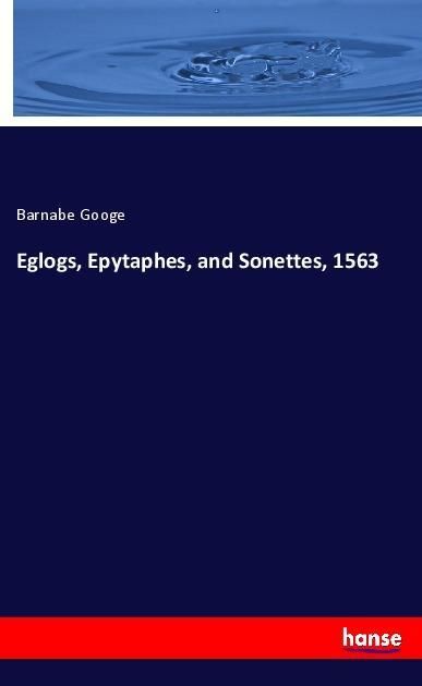 Produktbild: Eglogs, Epytaphes, and Sonettes, 1563