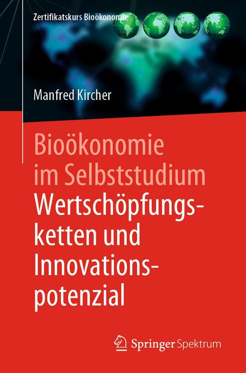 Produktbild: Bio&ouml;konomie im Selbststudium: Wertsch&ouml;pfungsketten und Innovationspotenzial
