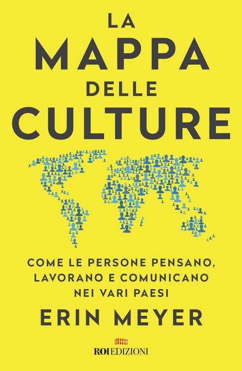 Produktbild: La mappa delle culture. Come le persone pensano, lavorano e comunicano nei vari paesi
