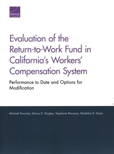 Produktbild: Evaluation of the Return-To-Work Fund in California's Workers' Compensation System