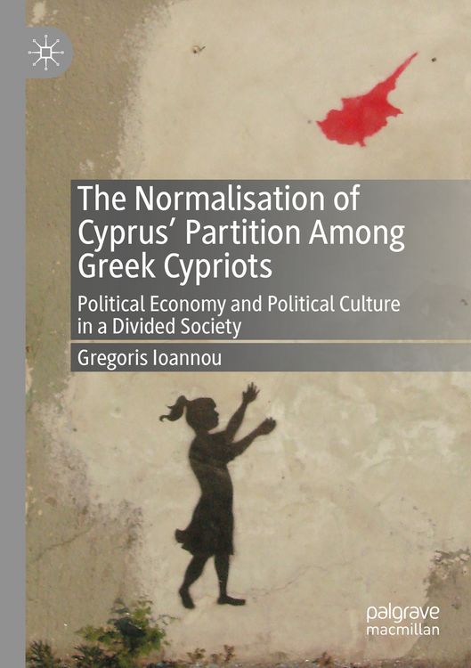 Produktbild: The Normalisation of Cyprus&rsquo; Partition Among Greek Cypriots