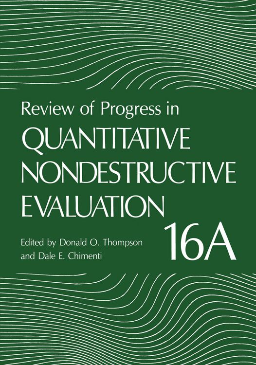 Produktbild: Review of Progress in Quantitative Nondestructive Evaluation