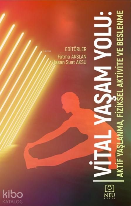 Produktbild: Vital Yasam Yolu Aktif Yaslanma, Fiziksel Aktivite ve Beslenme