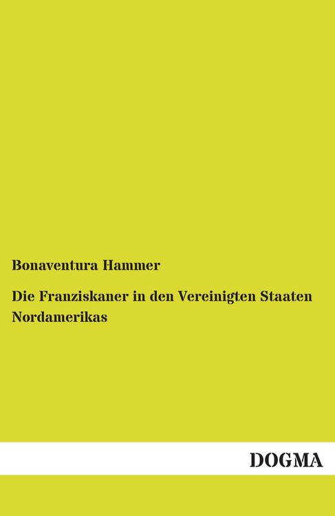 Produktbild: Die Franziskaner in den Vereinigten Staaten Nordamerikas