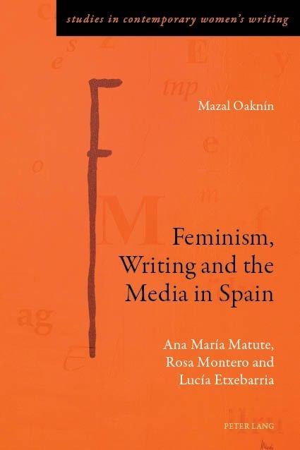 Produktbild: Feminism, Writing and the Media in Spain