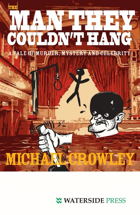 Produktbild: The Man They Couldn't Hang