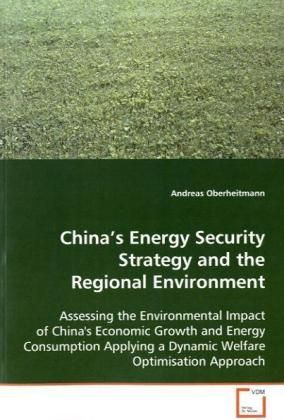 Produktbild: Oberheitmann Andreas: China's Energy Security Strategy andth
