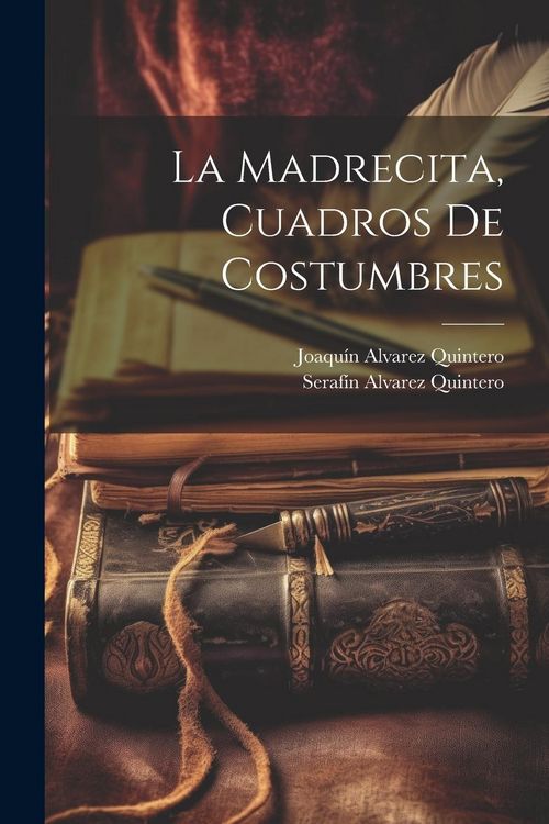 Produktbild: La madrecita, cuadros de costumbres