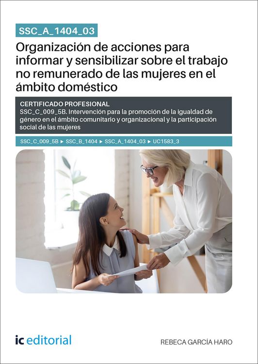 Produktbild: SSC_A_1404_03. Organizaci&oacute;n de acciones para informar y sensibilizar sobre el trabajo no remunerado de las mujeres en el &aacute;mbito dom&eacute;stico