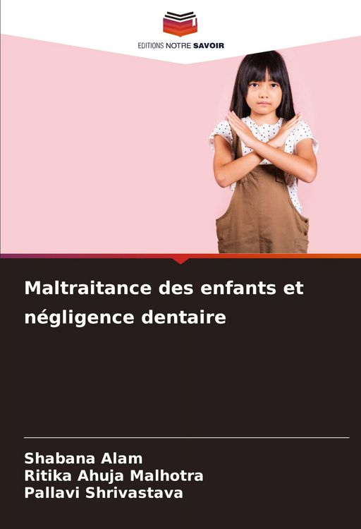 Produktbild: Maltraitance des enfants et n&eacute;gligence dentaire
