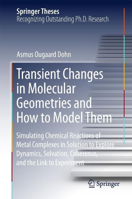 Produktbild: Transient Changes in Molecular Geometries and How to Model Them