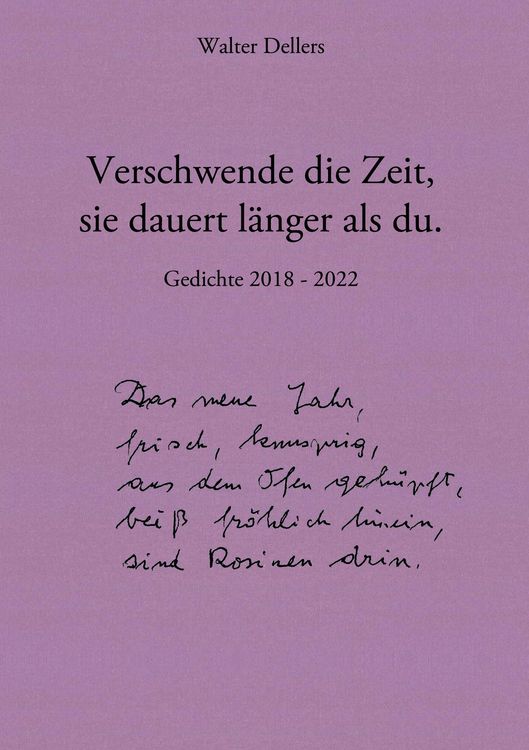 Produktbild: Verschwende die Zeit, sie dauert l&auml;nger als du.
