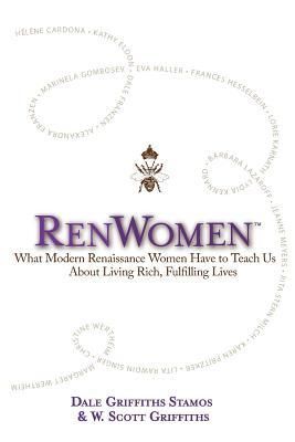 Produktbild: RenWomen: What Modern Renaissance Women Have to Teach Us About Living Rich, Fulfilling Lives