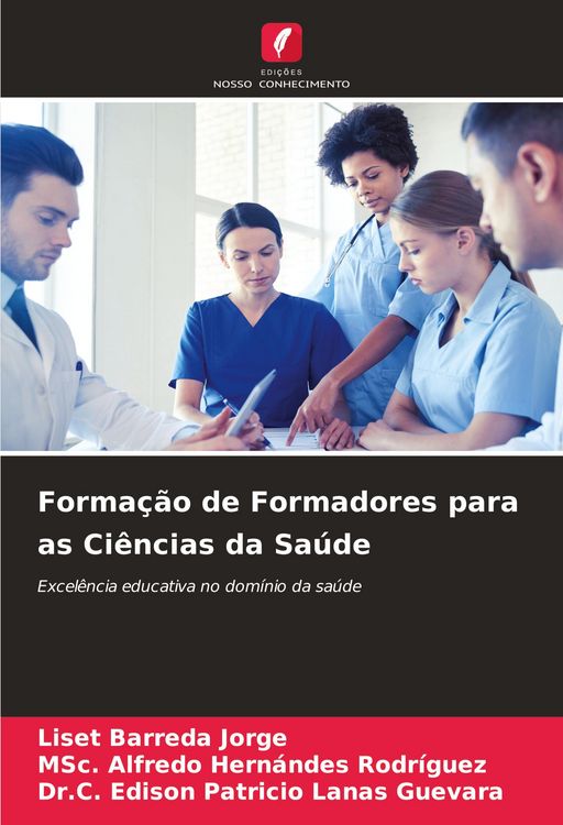 Produktbild: Forma&ccedil;&atilde;o de Formadores para as Ci&ecirc;ncias da Sa&uacute;de