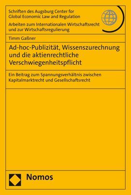 Produktbild: Ad-hoc-Publizit&auml;t, Wissenszurechnung und die aktienrechtliche Verschwiegenheitspflicht