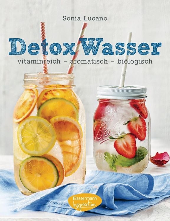 Produktbild: Detox Wasser - zum Kuren, Abnehmen und Wohlf&uuml;hlen