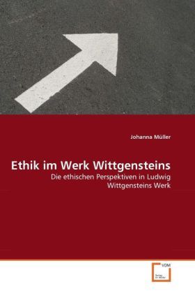 Produktbild: M&uuml;ller, J: Ethik im Werk Wittgensteins