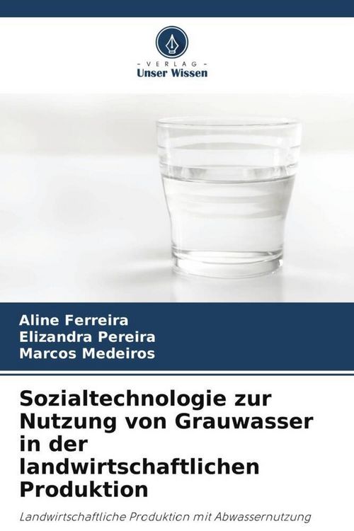 Produktbild: Sozialtechnologie zur Nutzung von Grauwasser in der landwirtschaftlichen Produktion