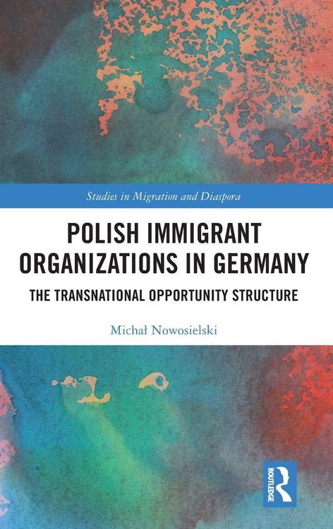 Produktbild: Polish Immigrant Organizations in Germany