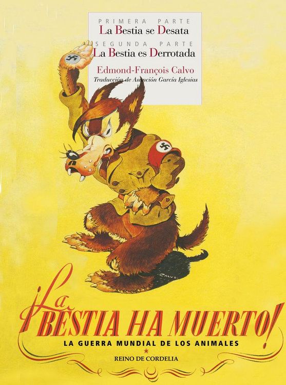 Produktbild: &iexcl;La bestia ha muerto! : la guerra mundial de los animales