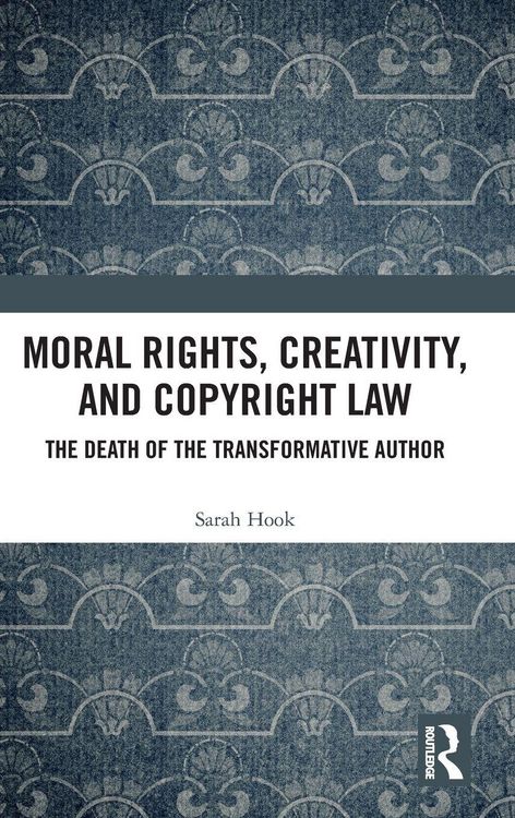Produktbild: Moral Rights, Creativity, and Copyright Law