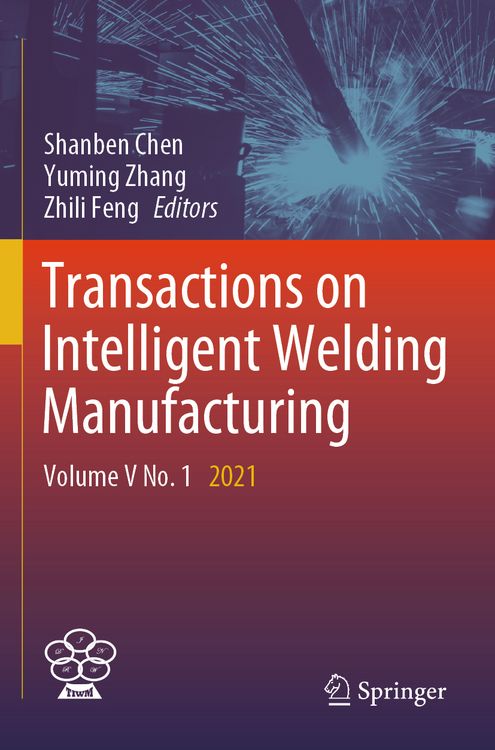 Produktbild: Transactions on Intelligent Welding Manufacturing