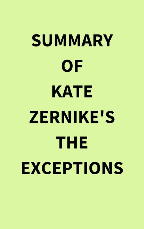 Produktbild: Summary of Kate Zernike's The Exceptions
