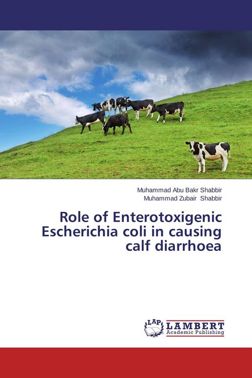 Produktbild: Role of Enterotoxigenic Escherichia coli in causing calf diarrhoea