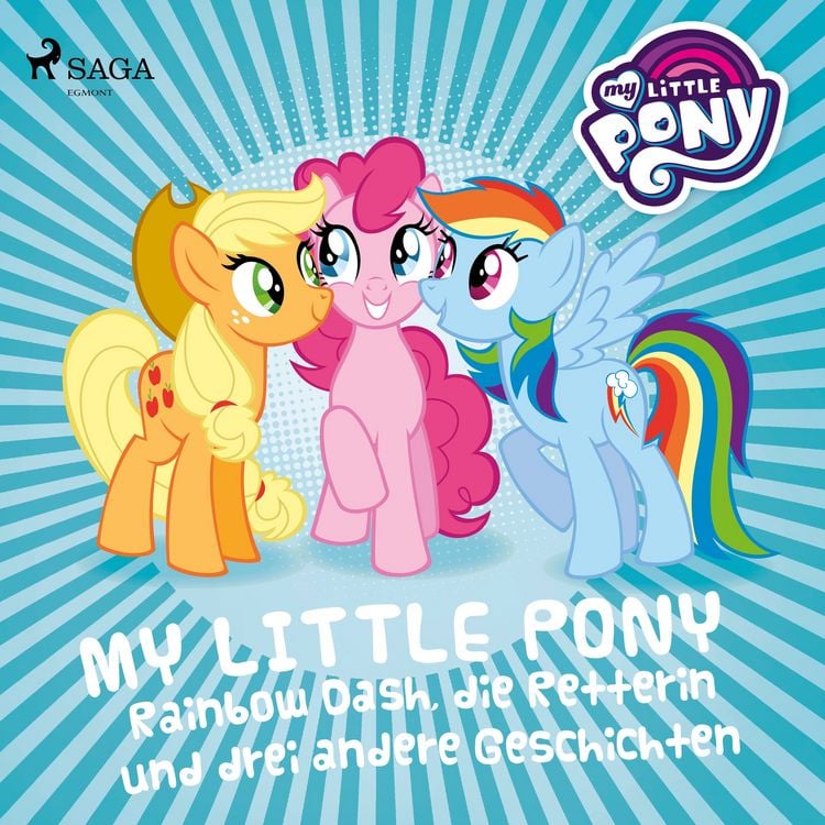 Produktbild: My Little Pony - Rainbow Dash, die Retterin und drei andere Geschichten