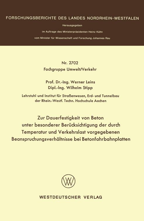 Produktbild: Zur Dauerfestigkeit von Beton unter besonderer Ber&uuml;cksichtigung der durch Temperatur und Verkehrslast vorgegebenen Beanspruchungsverh&auml;ltnisse bei Betonfahrbahnplatten