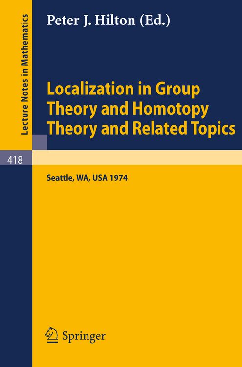 Produktbild: Localization in Group Theory and Homotopy Theory and Related Topics