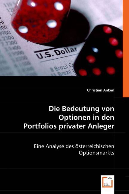 Produktbild: Ankerl, C: Die Bedeutung von Optionen in den Portfolios priv