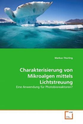 Produktbild: Th&uuml;rling, M: Charakterisierung von Mikroalgen mittels Lichts