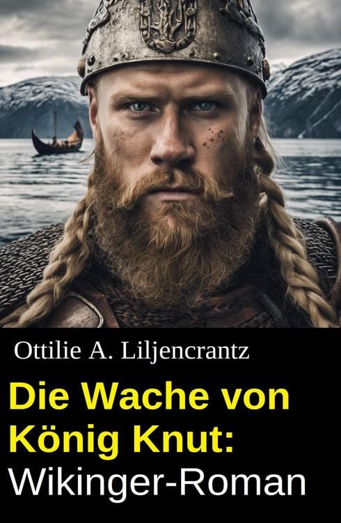 Produktbild: Die Wache von K&ouml;nig Knut: Wikinger-Roman