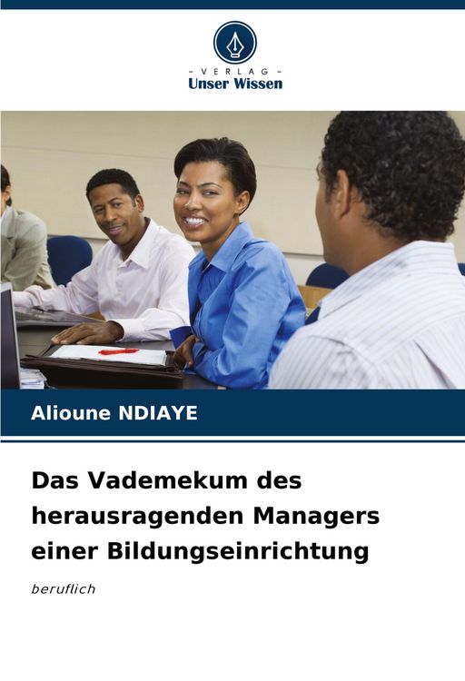 Produktbild: Das Vademekum des herausragenden Managers einer Bildungseinrichtung