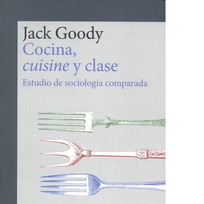 Produktbild: Cocina, cuisine y clase : estudio de sociolog&iacute;a comparada