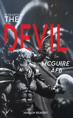 Produktbild: In Search of the Devil on McGuire Air Force Base