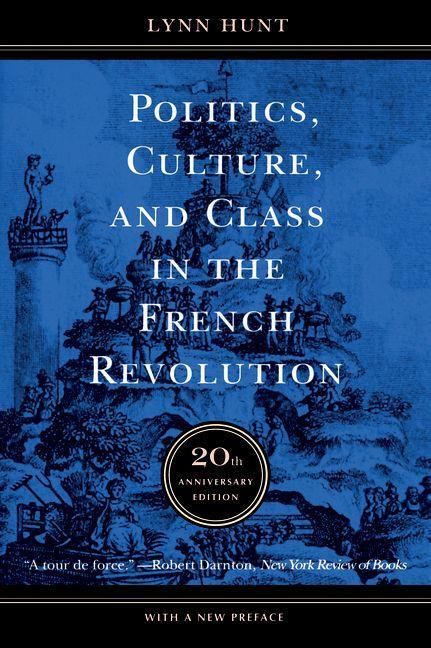 Produktbild: Politics, Culture, and Class in the French Revolution