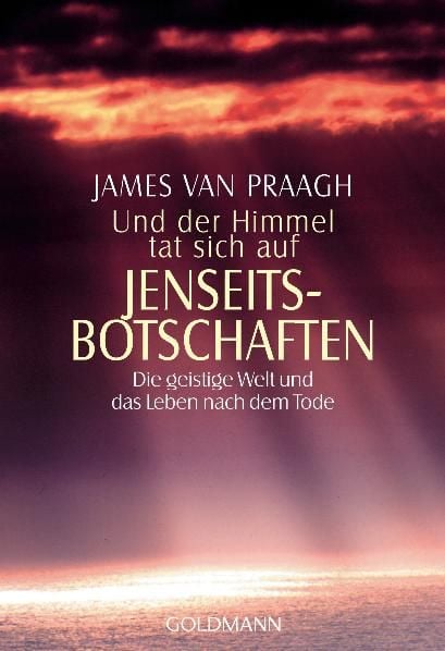 Produktbild: Und der Himmel tat sich auf - Jenseitsbotschaften